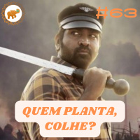 Fala aí Nandu #63 - Quem planta colhe