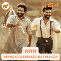 Fala aí Nandu #64 - RRR - Revolta, Rebelião, Revolução