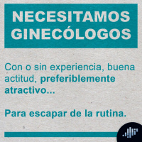 Hoy en Gajes del Oficio: Ginecólogos