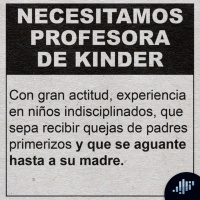 Hoy en Gajes del Oficio: Profesora de Kinder