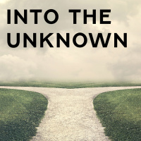 Into the Unknown