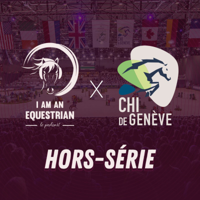 I am an Equestrian - Le Podcast