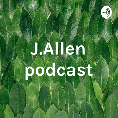 J.Allen podcast