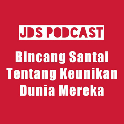 Jangan Dengerin Sendiri (JDS PODCAST)