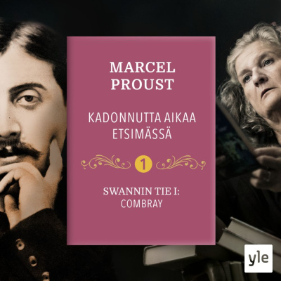 Kadonnutta aikaa etsimässä 1