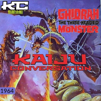 Episode 47: Ghidorah, the Three-Headed Monster (1964)