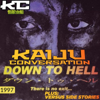 Bonus Episode 16: Down To Hell (1997) + Versus Side Stories