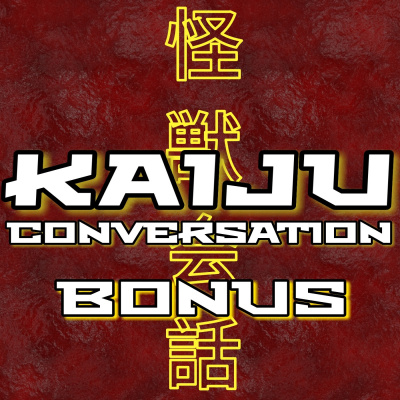 Kaiju Conversation