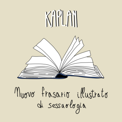 Kaplan - Terapia Sessuale Illustrata