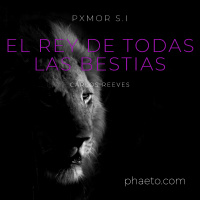 [S.I] El Rey de Todas Las Bestias