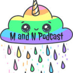 M and N Podcast