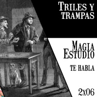 Magia Estudio te habla 2x 06: Marlo, triles y mentalismos