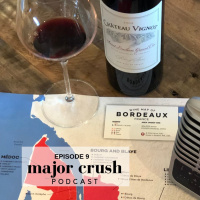 Major Crush Season 1: Ep 9 Exploring Bordeaux with Meredith amp Lou