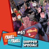 Issue #61: Lois Pegs Clark! The PTP Shipper Special!