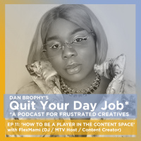 Ep 11: HOW TO BE A PLAYER IN THE CONTENT SPACE FlexMami (DJ / MTV Host / Content Creator)
