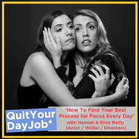 How To Enhance Your Creativity  Focus Every Day with Hannah  Eliza Reilly (Actor / Writer / Directors)