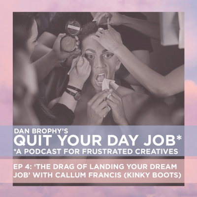 Quit Your Day Job With Dan Brophy