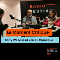 Sorry We Missed You et Atlantique - 17 mai 2019