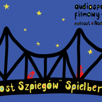 S4 odc. 4: Most Szpiegów Spielberga (Audiospacer Filmowy)