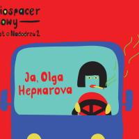 S3 odc. 7: Ja, Olga Hepnarova (Audiospacer Filmowy)