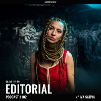 Radio Plato - Editorial Podcast #102 w/ Iva Sativa