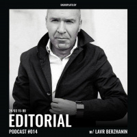Radio Plato - Editorial Podcast #014 w/ Lavr Berzhanin