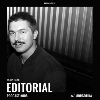 Radio Plato - Editorial Podcast #008 w/ Morgotika