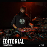 Radio Plato - Editorial Podcast #100 w/ eng8