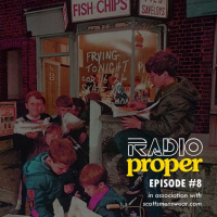 Radio Proper #8 - Bags of Flavors Rich Gill