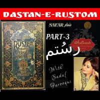 Dastan-E-Rostum (Rustom) - Shahnameh Safar with Sadaf Farooqui