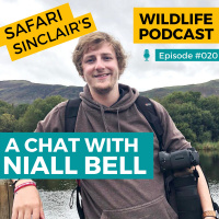 #020 - Niall  British Wildlife - Safari Sinclair Wildlife Podcast