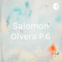 Podcasts for Salomon Olvera 