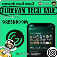 Thekkan Tech Talk [TKNTKTk 04 ] - Greenhouse App ~ Clubhouseന്നൊരു എതിരാളി 