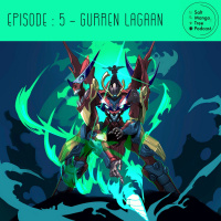 Episode : 5 - Gurren Lagaan Review #anime
