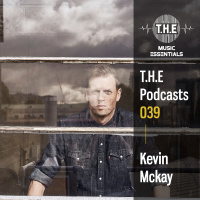 T.H.E - Podcasts 039 - Kevin Mckay