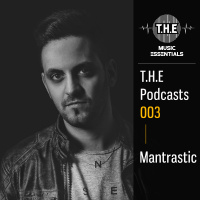 T.H.E - Podcasts 003 - Mantrastic 