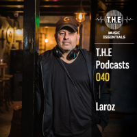 T.H.E - Podcasts 040 - Laroz