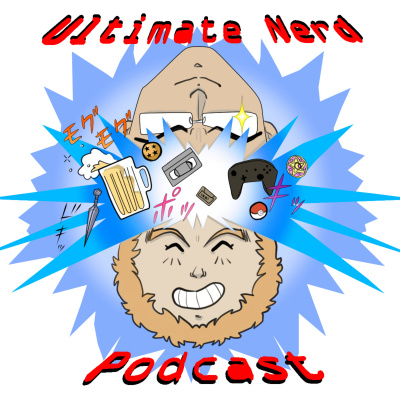 Ultimate Nerd Podcast