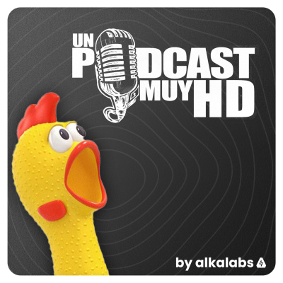 Un Podcast muy HD