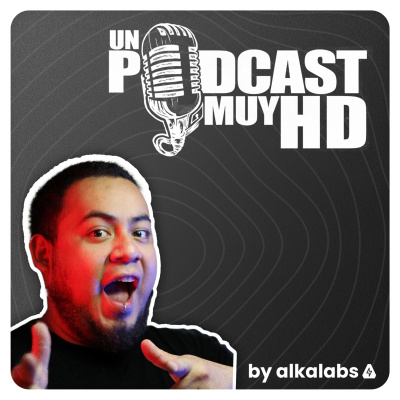 Un Podcast muy HD