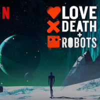 S3. Ep62: Love, Death amp Robots (Season 1 y 2 Re-Visitados)