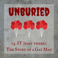 03. IT (part three): The Story of a Gay Man