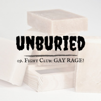 09. Fight Club: GAY RAGE!