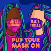 Interview with Amelia Robinson and Uncle Jumbo re: Put You Mask On!