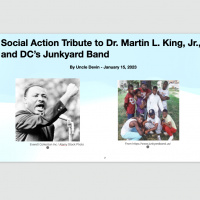 Uncle Devin’s Social Action Tribute in Honor of the Dr Martin L. King, Jr and DC’s Junkyard Band!