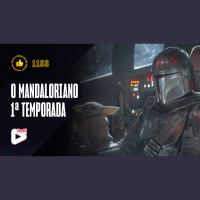 Vale a Pena ou Dá Pena 1188 - O Mandaloriano - 1ª Temporada | Resenha SEM Spoilers