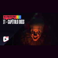 Vale a Pena ou Dá Pena 1105 - IT - Capítulo Dois | Resenha SEM Spoilers