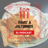 ¡Cuarentena! Con Munchies