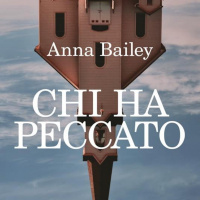 Gruppo di lettura itinerante: Chi ha peccato, Anna Bailey