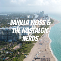 Sample of Vanilla Weiss amp the Nostalgic Nerds